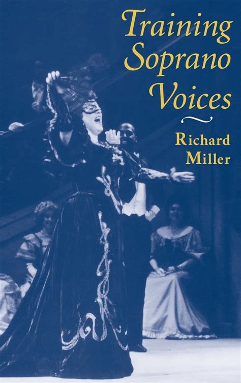 Training Soprano Voices: Miller, Richard: 9780195130188: 